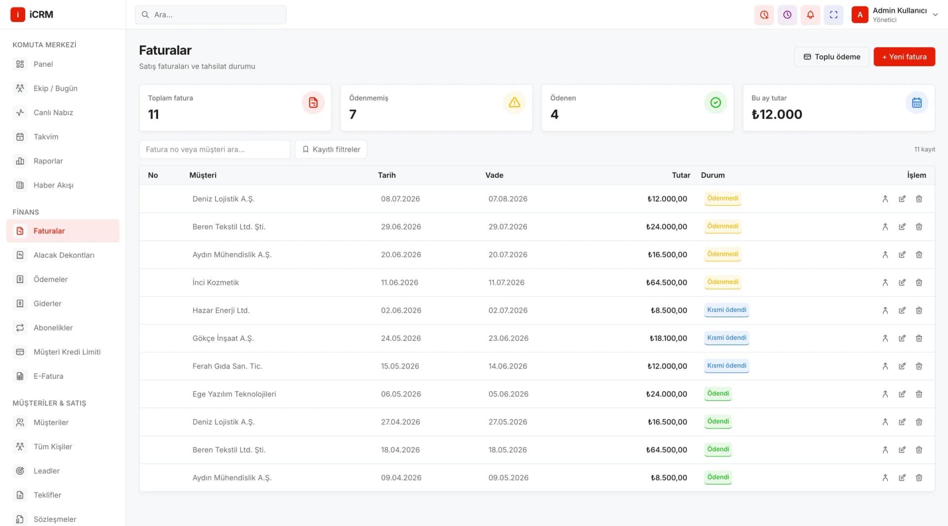 Işıksoft CRM fatura listesi: müşteri, tarih, vade ve tutar sütunlarıyla ödendi, kısmi ödendi ve ödenmedi durumları